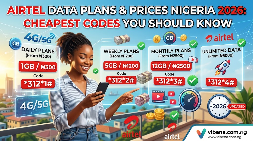 Airtel Data Plans & Prices Nigeria 2026: Cheapest Codes You Should Know